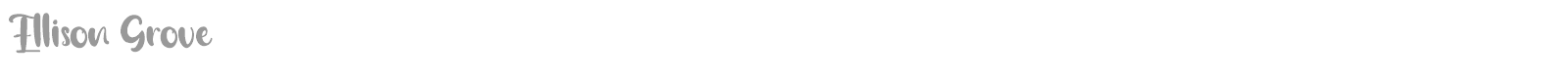 Ellison Grove font preview